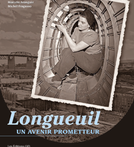 Longueuil un avenir prometteur – Collection 100 ans noir sur blanc Longueuil un avenir prometteur – Collection 100 ans noir sur blanc